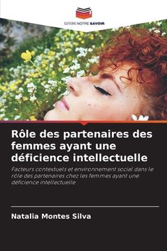 portada Rôle des partenaires des femmes ayant une déficience intellectuelle (in French)