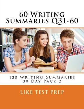 portada 60 Writing Summaries Q31-60: 120 Writing Summaries 30 Day Pack 2 (en Inglés)