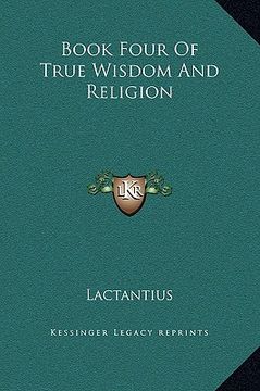 portada book four of true wisdom and religion (en Inglés)