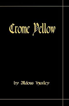 portada crome yellow (in English)