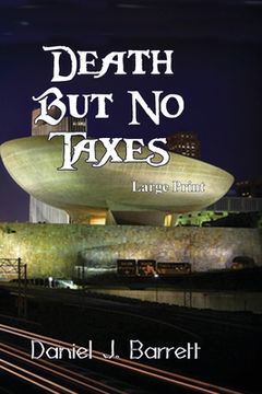 portada Death But No Taxes Large Print (en Inglés)