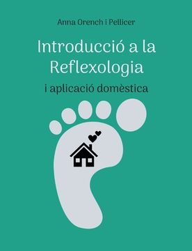 portada Introducció a la Reflexologia: i aplicació domèstica (in Catalá)