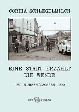 portada Eine Stadt Erzählt die Wende (in German)