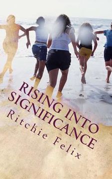 portada Rising Into Significance: Unleash Your Genius, Wealth & Dominion (en Inglés)