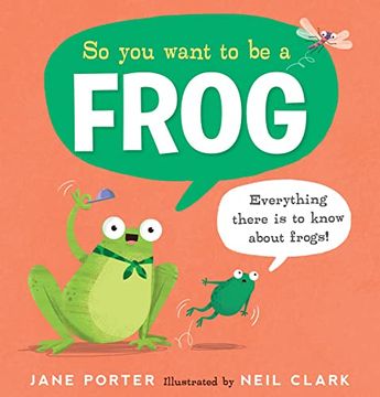 portada So you Want to be a Frog (en Inglés)