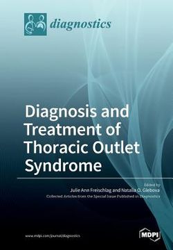 portada Diagnosis and Treatment of Thoracic Outlet Syndrome (en Inglés)