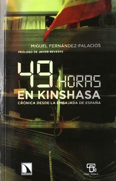 portada 49 Horas en Kinshasa: Crónica Desde la Embajada de España