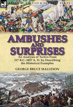 portada ambushes and surprises: an analysis of tactics from 217 b.c.-1857 a. d. by describing the historical examples (in English)