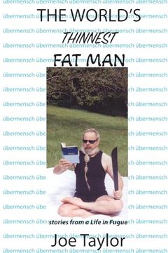 portada The World's Thinnest fat man (en Inglés)
