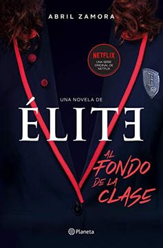 portada Ï¿ ½Lite: Al Fondo de la Clase (in Spanish)