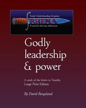 portada Godly Leadership & Power: I & II Timothy (en Inglés)