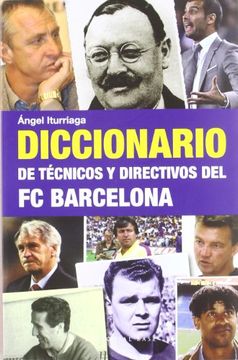 portada Diccionario de Técnicos y Directivos del fc Barcelona