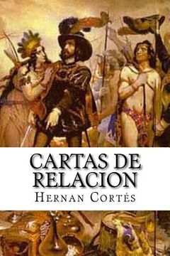 portada Cartas De Relacion (spanish Edition) (in Spanish)