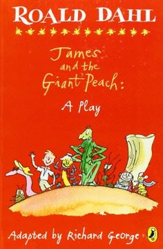 portada James and the Giant Peach: A Play (Roald Dahl's Classroom Plays) (en Inglés)