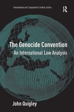 portada The Genocide Convention: An International law Analysis (International and Comparative Criminal Justice) (en Inglés)