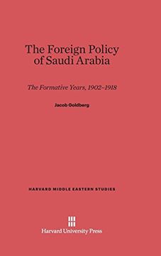 portada The Foreign Policy of Saudi Arabia (Harvard Middle Eastern Studies) (en Inglés)