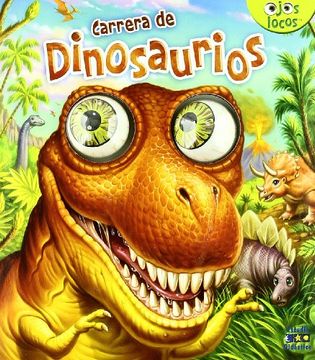Libro Carrera de dinosaurios (Ojos locos), Equipo editorial, ISBN  9788497861458. Comprar en Buscalibre