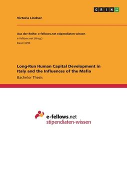 portada Long-Run Human Capital Development in Italy and the Influences of the Mafia (en Inglés)