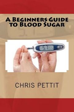 portada A Beginners Guide to Blood Sugar (in English)