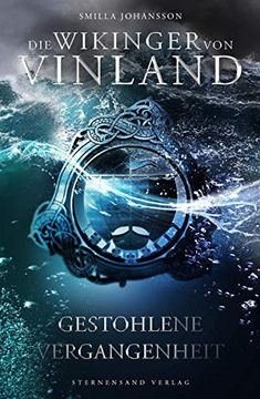 portada Die Wikinger von Vinland (Band 2): Gestohlene Vergangenheit (en Alemán)