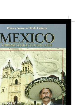portada Mexico: A Primary Source Cultural Guide (en Inglés)