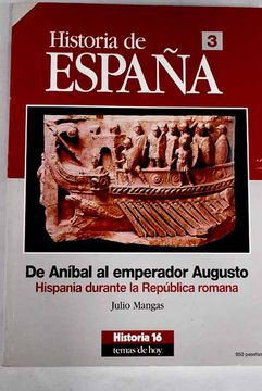 portada De Anibal al Emperador Augusto Hispania Durante la Republica Roma na