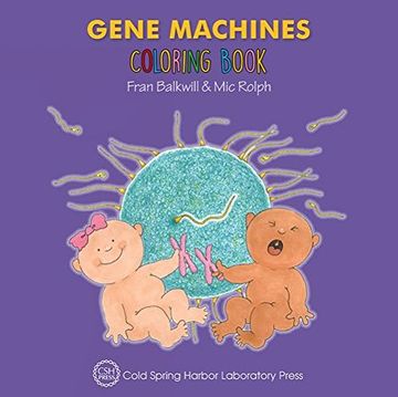 portada Gene Machines Coloring Book (Enjoy Your Cells Color and Learn Series Book 4) (en Inglés)