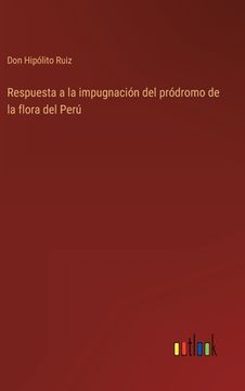 portada Respuesta a la impugnación del pródromo de la flora del Perú