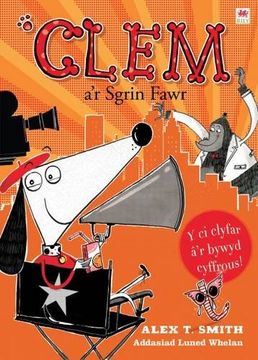 portada Cyfres Clem: 6. Clem a'r Sgrin Fawr (en galés)