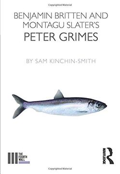 portada Benjamin Britten and Montagu Slater's Peter Grimes (The Fourth Wall) (in English)