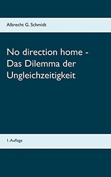 portada No Direction Home - das Dilemma der Ungleichzeitigkeit (en Alemán)