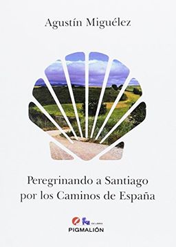 portada Peregrinando a Santiago por los Caminos de España
