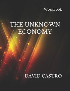 portada The Unknown Economy - WorkBook (en Inglés)
