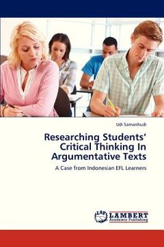 portada researching students' critical thinking in argumentative texts