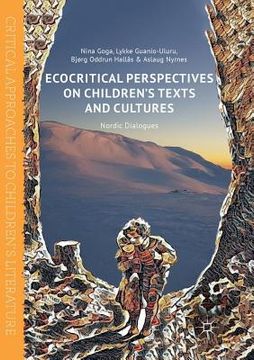 portada Ecocritical Perspectives on Children's Texts and Cultures: Nordic Dialogues 