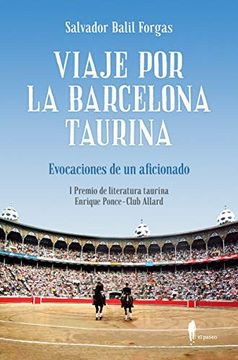 portada Viaje por la Barcelona Taurina [Próxima Aparición] (in Spanish)