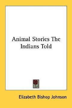 portada animal stories the indians told