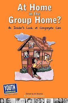 portada at home in the group home?: an insider's look at congregate care (en Inglés)