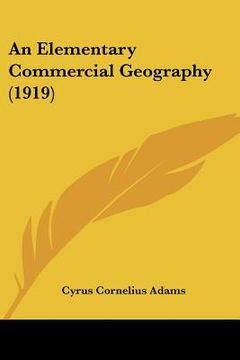 portada an elementary commercial geography (1919) (in English)