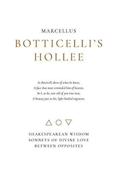 portada Botticelli's Hollee: Shakespearean Wisdom Sonnets of Divine Love Between Opposites (en Inglés)