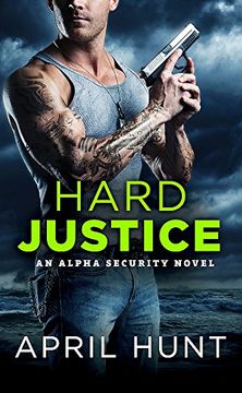 portada Hard Justice (Alpha Security)