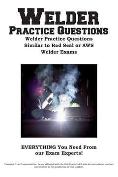 portada Welder Practice Questions: Welder Practice Questions Similar to Red Seal or AWS Welder Exam (en Inglés)