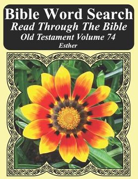 portada Bible Word Search Read Through The Bible Old Testament Volume 74: Esther Extra Large Print (en Inglés)