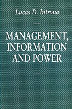 portada Management, Information and Power: A Narrative of the Involved Manager (Information Systems Series) (en Inglés)