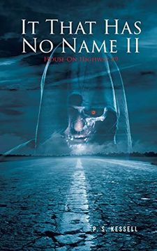 portada It That has no Name ii: House on Highway 89 (in English)