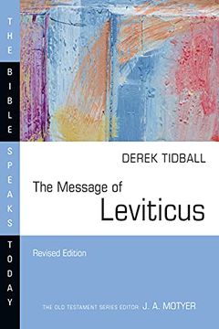 portada The Message of Leviticus: Free to be Holy (The Bible Speaks Today) (en Inglés)
