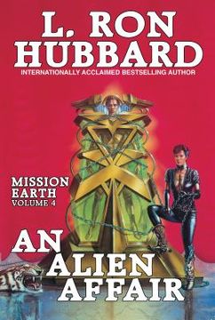 portada An Alien Affair: Mission Earth Volume 4 (Mission Earth Series) (en Inglés)