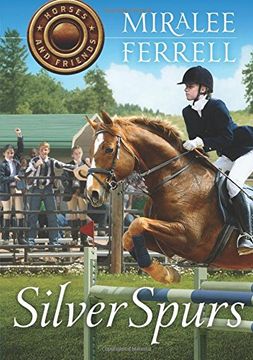 portada Silver Spurs (Horses and Friends) 