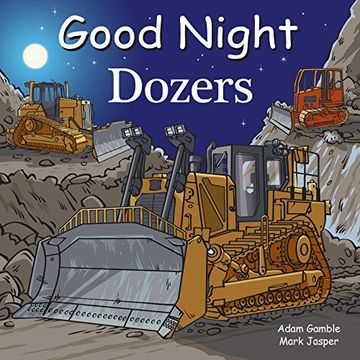 portada Good Night Dozers (Good Night our World) (en Inglés)