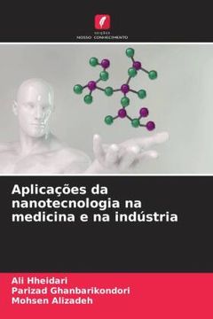 portada Aplicações da Nanotecnologia na Medicina e na Indústria (en Portugués)
